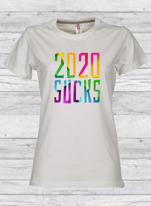 2020 SUCKS - Lady Fit T-paita